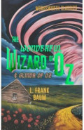 The Wonderful Wizard of Oz & Glinda of Oz