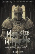 Man-size in Marble and Other Grim Tales