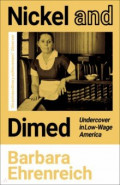 Nickel and Dimed. Undercover in Low-Wage America