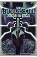 The Bugle Call: Song of War. Volume 2