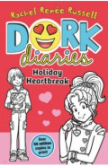 Dork Diaries. Holiday Heartbreak