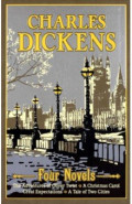 Four Novels. The Adventures of Oliver Twist. A Christmas Carol. Great Expectations