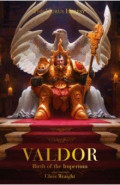 Valdor. Birth of the Imperium