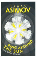 Ring Around the Sun. And Other Stories