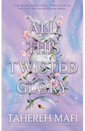 All This Twisted Glory