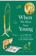 Winnie-the-Pooh. When We Were Very Young