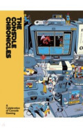 The Console Chronicles. A Celebration of Console Gaming