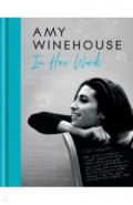 Amy Winehouse &ndash; In Her Words