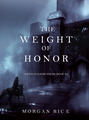 The Weight of Honor