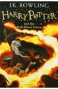 Harry Potter 6. Harry Potter and Half-Blood Prince