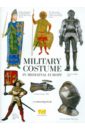 Military Costume in Mediaeval Europe. A colouring book with commentaries (на английском языке)