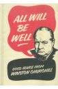 All Will Be Well: Good Advice from Winston Churchill