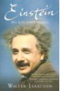 Einstein. His Life and Universe
