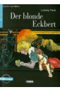 Blonde Eckbert (+CD)