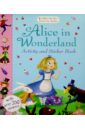 Alice in Wonderland. Activity and Sticker Book