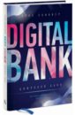 Цифровой банк. Как создать цифровой банк или стать им