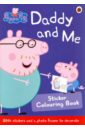Peppa Pig: Daddy & Me Sticker Colouring Book