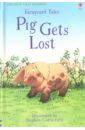 Farmyard Tales. Pig Gets Lost
