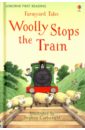 Farmyard Tales. Woolly Stops the Train