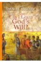 How Can I Learn God's Will? На английском языке
