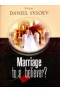Marriage to a Nonbeliever? На английском языке