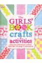 The Girls' Book of Crafts & Activities