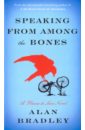 Speaking from Among the Bones
