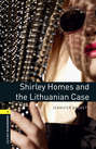 Shirley Homes and the Lithuanian Case