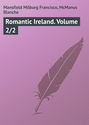 Romantic Ireland. Volume 2/2