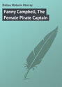 Fanny Campbell, The Female Pirate Captain