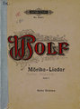 Gedichte v. Eduard Morike fur eine hohe Singstimme und Klavier v. H. Wolf