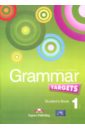 Grammar Targets 1. Student's Book. Учебник