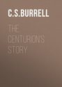 The Centurion's Story