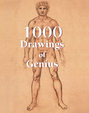 1000 Drawings of Genius