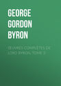 Œuvres complètes de lord Byron, Tome 3