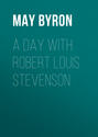 A Day with Robert Louis Stevenson