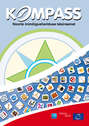 Kompass: noorte inimõigushariduse käsiraamat.2012. a. täielikult läbi vaadatud ja muudetud redaktsioon