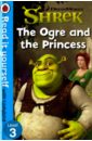 Shrek. The Ogre and the Princess