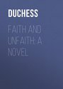 Faith and Unfaith: A Novel
