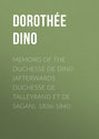 Memoirs of the Duchesse de Dino (Afterwards Duchesse de Talleyrand et de Sagan), 1836-1840