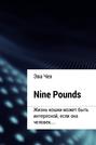 Nine Pounds