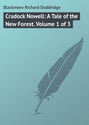 Cradock Nowell: A Tale of the New Forest. Volume 1 of 3