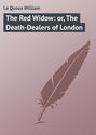 The Red Widow: or, The Death-Dealers of London