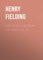 The Works of Henry Fielding, vol. 11
