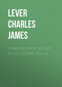 Charles Lever, His Life in His Letters, Vol. II