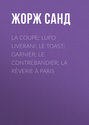 La Coupe; Lupo Liverani; Le Toast; Garnier; Le Contrebandier; La Rêverie à Paris