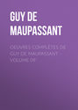 OEuvres complètes de Guy de Maupassant - volume 09