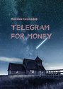 Telegram for Money