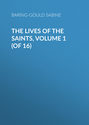The Lives of the Saints, Volume 1 (of 16)