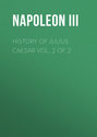 History of Julius Caesar Vol. 2 of 2